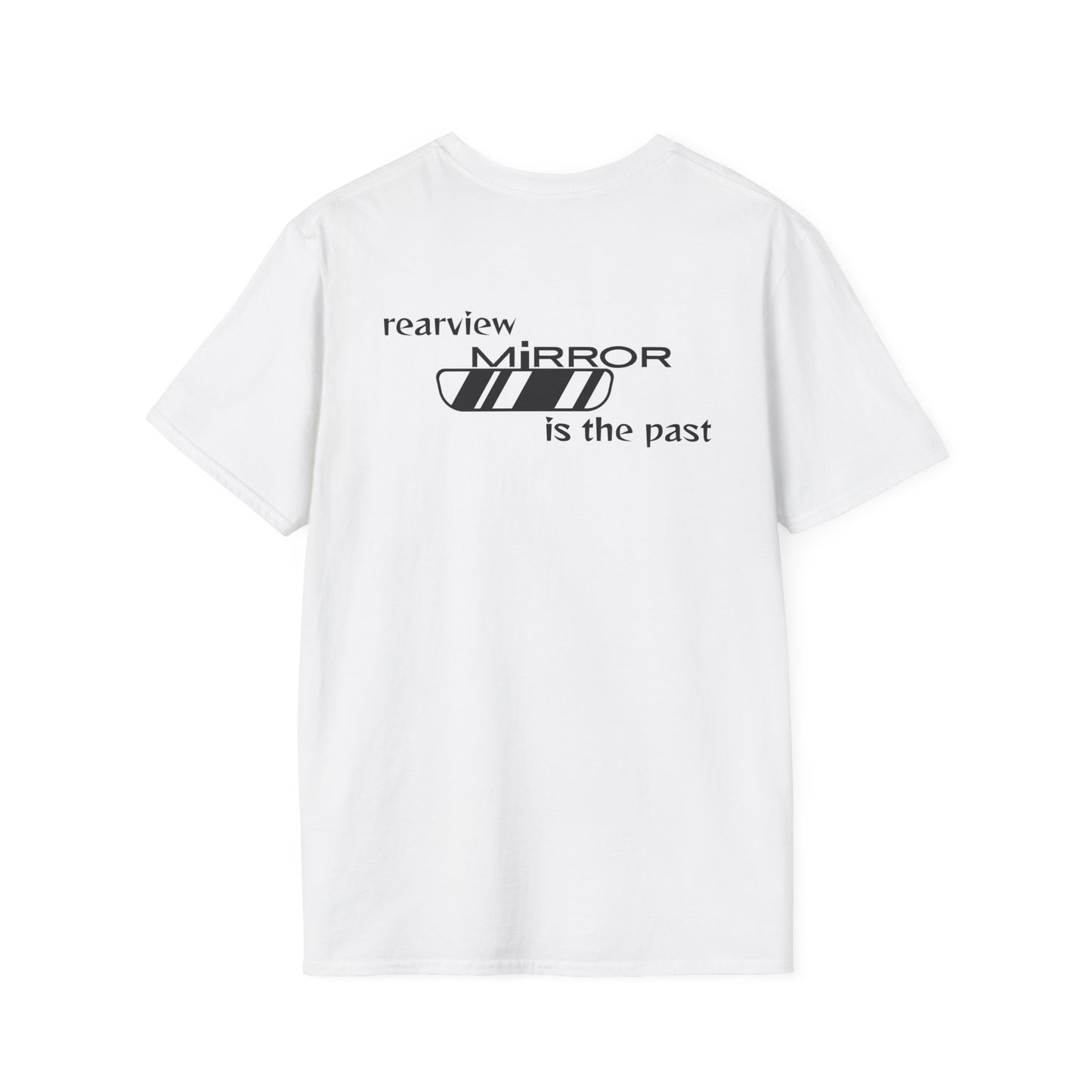 "Rearview mirror" T-Shirt