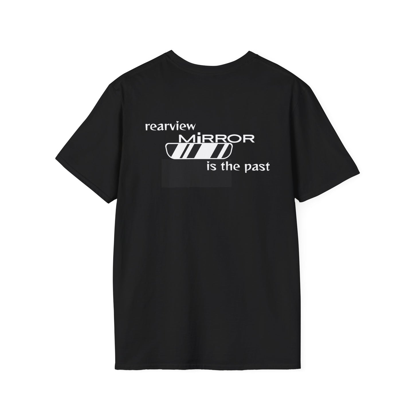 "Rearview mirror" T-Shirt