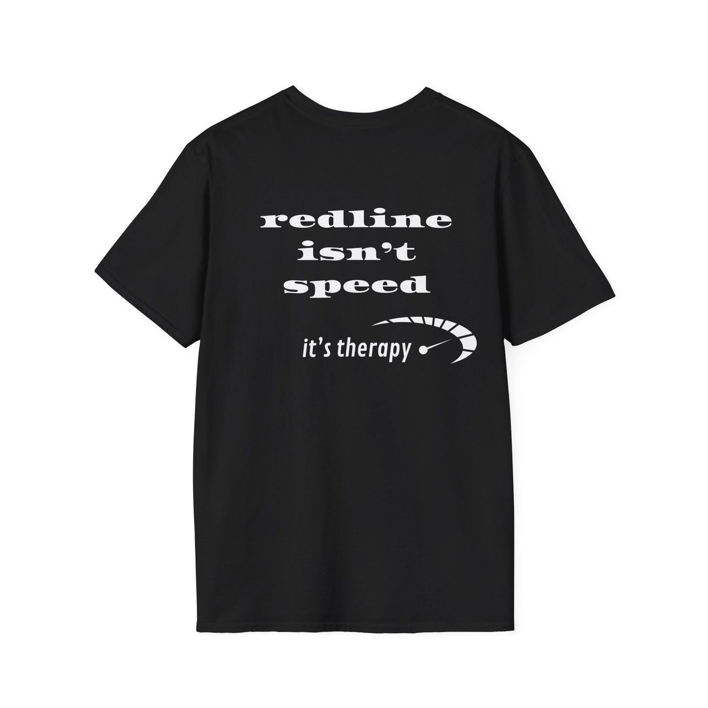 "Redline isn't speed" T-Shirt