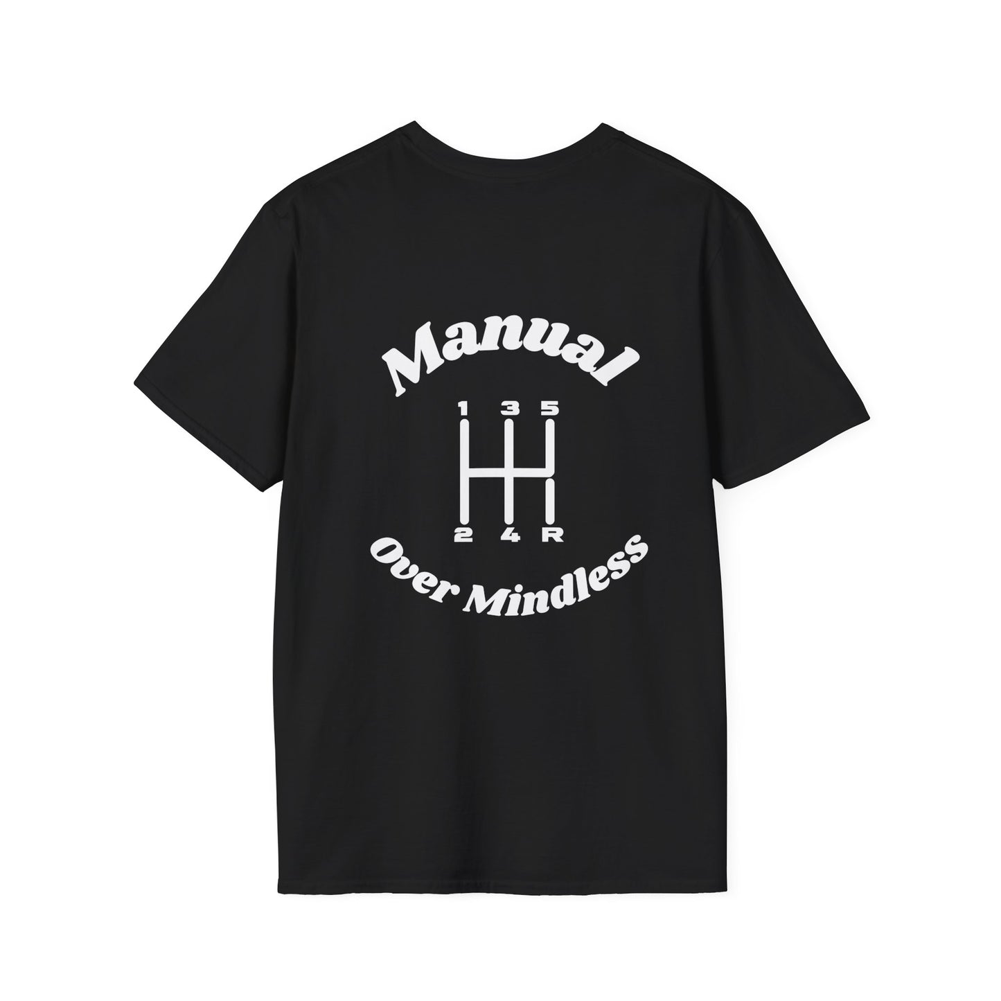 "Manual over Mindless" T-Shirt