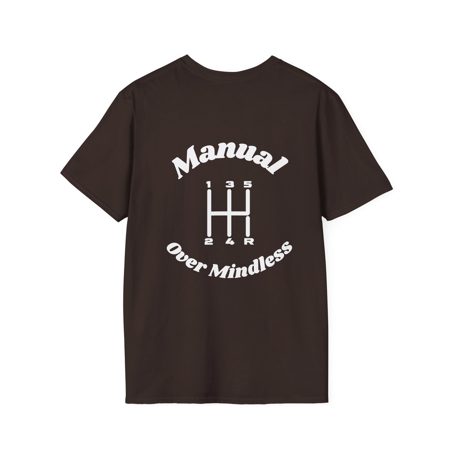 "Manual over Mindless" T-Shirt