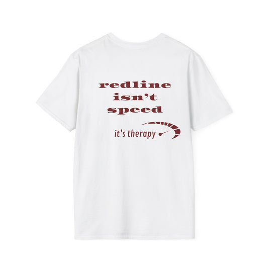 "Redline isn't speed" T-Shirt