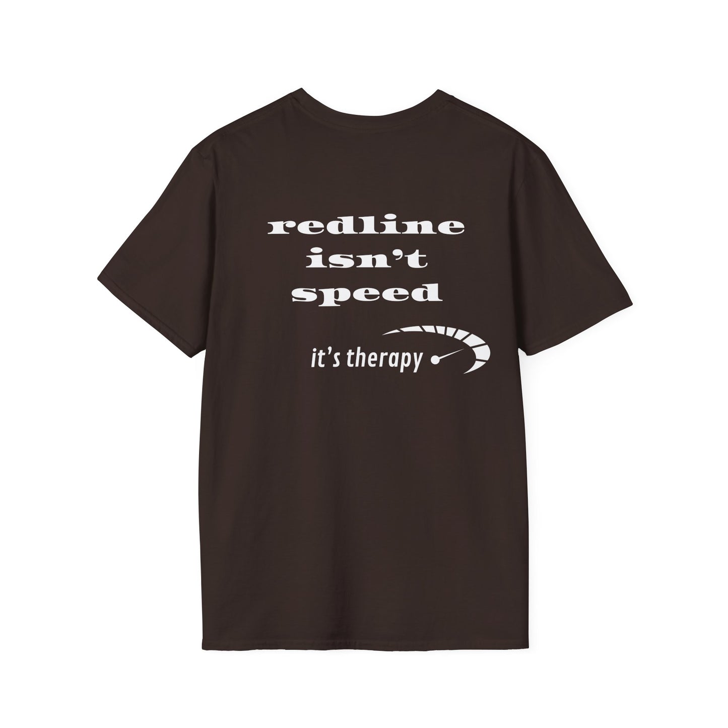 "Redline isn't speed" T-Shirt