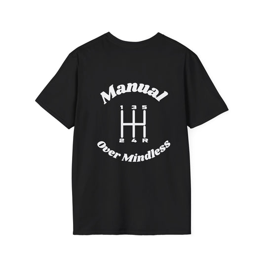 "Manual over Mindless" T-Shirt