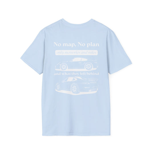 "No map, No plan" T-Shirt